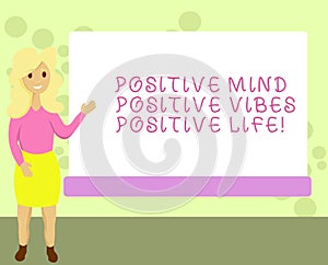 Conceptual hand writing showing Positive Mind Positive Vibes Positive Life. Business photo showcasing Motivation inspiration to