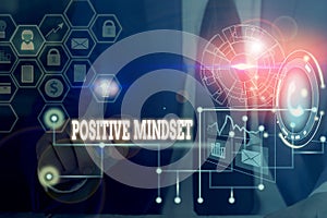 Conceptual hand writing showing Positive Mindset. Business photo text mental attitude in wich you expect favorable results Picture