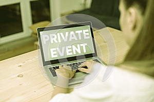 Conceptual hand writing showing Private Event. Business photo text Exclusive Reservations RSVP Invitational Seated woman