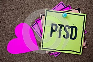 Conceptual hand writing showing Ptsd. Business photo showcasing Post Traumatic Stress Disorder Mental Illness Trauma Fear Depressi