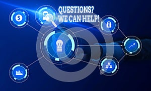 Conceptual hand writing showing Questionsquestion We Can Help. Business photo text offering help to those who wants to