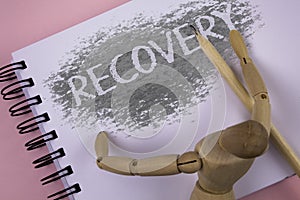 Conceptual hand writing showing Recovery. Business photo showcasing Return to normal state of health Regain possession or control