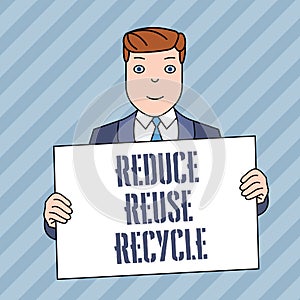 Conceptual hand writing showing Reduce Reuse Recycle. Business photo showcasing environmentallyresponsible consumer