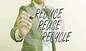 Conceptual hand writing showing Reduce Reuse Recycle. Business photo text environmentallyresponsible consumer behavior