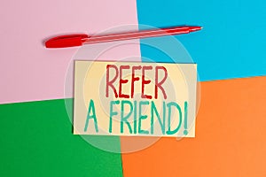 Conceptual hand writing showing Refer A Friend. Business photo text direct someone to another or send him something like