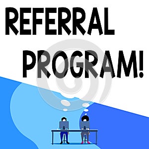 Conceptual hand writing showing Referral Program. Business photo text internal recruitment method employed by