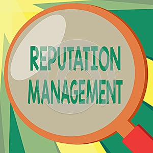 Conceptual hand writing showing Reputation Management. Business photo showcasing Influence and Control the Image Brand