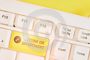 Conceptual hand writing showing Return On Investment. Business photo showcasing Ratio between the Net Profit and Cost