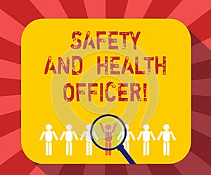 Conceptual hand writing showing Safety And Health Officer. Business photo text Security industrial worker safe