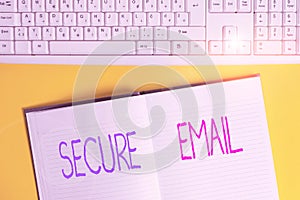 Conceptual hand writing showing Secure Email. Business photo text protect the email content from being read by unwanted entities