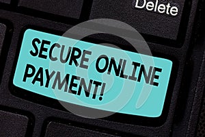 Conceptual hand writing showing Secure Online Payment. Business photo showcasing Protected online system of paying goods