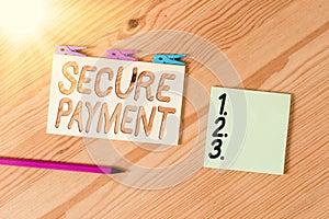 Conceptual hand writing showing Secure Payment. Business photo text Security of Payment refers to ensure of paid even in dispute