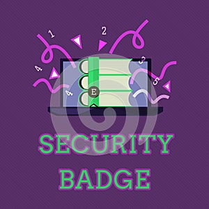 Conceptual hand writing showing Security Badge. Business photo text Credential used to gain accessed on the controlled area
