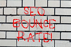 Conceptual hand writing showing Seo Bounce Rate. Business photo text Search engine optimization visitors navigate off