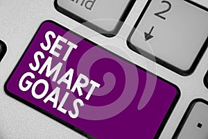 Conceptual hand writing showing Set Smart Goals. Business photo showcasing Establish achievable objectives Make good business plan