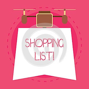 Conceptual hand writing showing Shopping List. Business photo text a list of items to be considered or purchases to be