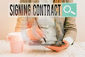 Conceptual hand writing showing Signing Contract. Business photo text the parties signing the document agree to the terms Business