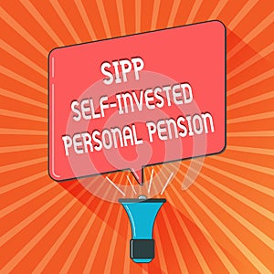 Conceptual hand writing showing Sipp Self Invested Personal Pension. Business photo showcasing Preparing the future Save