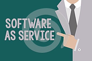 Conceptual hand writing showing Software As Service. Business photo text On Demand licensed on Subscription and