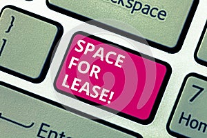 Conceptual hand writing showing Space For Lease. Business photo text Available location for rent to use for commercial