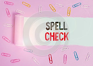 Conceptual hand writing showing Spell Check. Business photo showcasing to use a computer program to find and correct