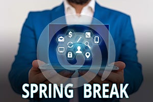 Conceptual hand writing showing Spring Break. Business photo text Vacation period at school and universities during