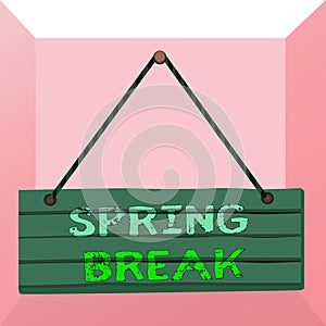 Conceptual hand writing showing Spring Break. Business photo text week s is vacation for students in the spring typically at