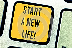 Conceptual hand writing showing Start A New Life. Business photo text Change your habits be different changing direction