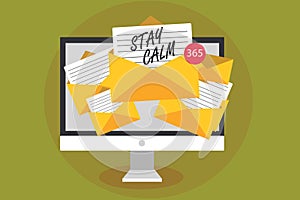 Conceptual hand writing showing Stay Calm. Business photo text Maintain in a state of motion smoothly even under pressure Computer