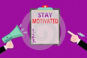 Conceptual hand writing showing Stay Motivated. Business photo showcasing Reward yourself every time you reach a goal with