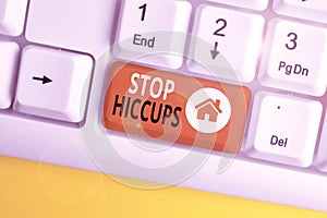 Conceptual hand writing showing Stop Hiccups. Business photo showcasing get rid of the involuntary spasm of the