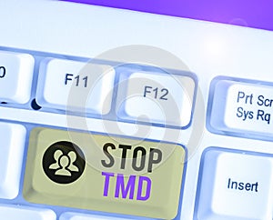 Conceptual hand writing showing Stop Tmd. Business photo text Prevent the disorder or problem affecting the chewing photo
