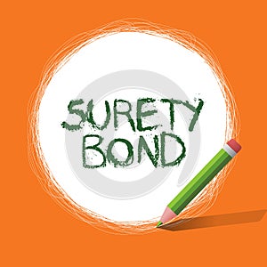 Conceptual hand writing showing Surety Bond. Business photo showcasing Formal legally enforceable contract between three