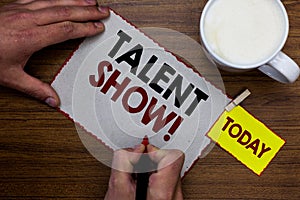 Conceptual hand writing showing Talent Show. Business photo text Competition of entertainers show casting their performances Man h