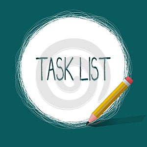 Conceptual hand writing showing Task List. Business photo text Planification reminder group of activities that have to