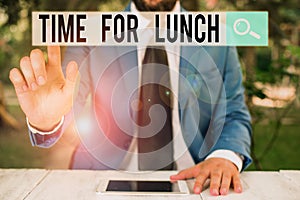 Conceptual hand writing showing Time For Lunch. Business photo showcasing Moment to have a meal Break from work Relax