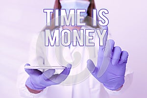 Conceptual hand writing showing Time Is Money. Business photo showcasing to do things as quickly as possible and not to