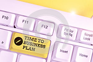 Conceptual hand writing showing Time To Business Plan. Business photo showcasing organizing schedule for work Marketing product