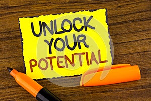 Conceptual hand writing showing Unlock Your Potential. Business photo showcasing Reveal talent Develop abilities Show personal ski