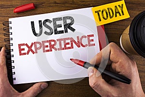 Conceptual hand writing showing User Experience. Business photo text Customer experience feedback web infrastructure development w photo