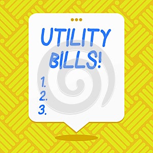 Conceptual hand writing showing Utility Bills. Business photo showcasing amount household expected pay for electricity