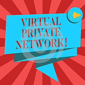 Conceptual hand writing showing Virtual Private Network. Business photo showcasing network that is constructed using public wires