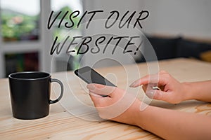 Conceptual hand writing showing Visit Our Website. Business photo showcasing visitor who arrives at web site and