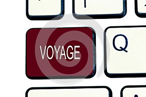 Conceptual hand writing showing Voyage. Business photo showcasing Long journey involving travel by sea or in space