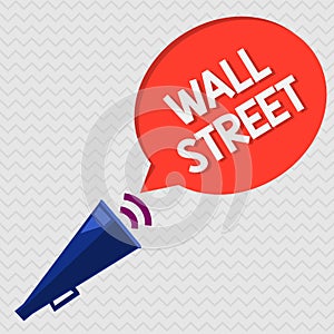 Conceptual hand writing showing Wall Street. Business photo showcasing Home of the New York Stock Exchange Brokerages