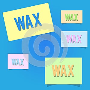 Conceptual hand writing showing Wax. Business photo showcasing Removing unwanted hair using sticky substance secreted by