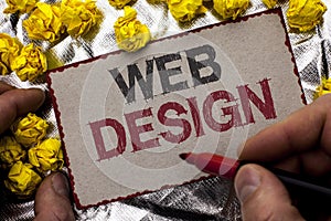 Conceptual hand writing showing Web Design. Business photo showcasing Web Layout Template Responsive Webpage Webdesign Sketch Navi