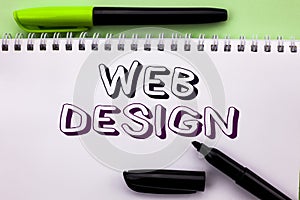 Conceptual hand writing showing Web Design. Business photo showcasing Web Layout Template Responsive Webpage Webdesign Sketch Navi