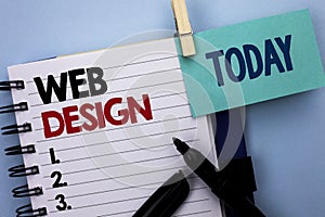 Conceptual hand writing showing Web Design. Business photo text Web Layout Template Responsive Webpage Webdesign Sketch Navigation