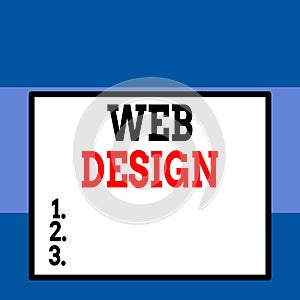 Conceptual hand writing showing Web Design. Business photo text Website development Designing and process of creating